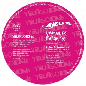 Download track I Wanna Be Italian Too (Luke Solomon Main Space Vocal Mix) Ajello