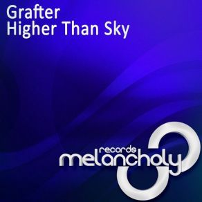 Download track Higher Than Sky (Ambient Mix) Grafter