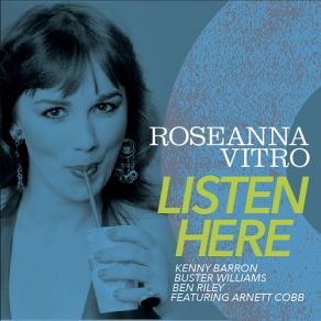 Download track You Go To My Head Buster Williams, Arnett Cobb, Kenny Barron, Ben Riley, Roseanna Vitro