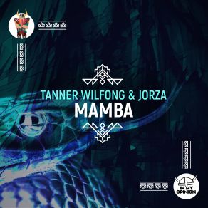 Download track Mamba (Extended Mix) Jorza, Tanner Wilfong