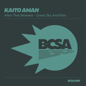 Download track Green Sky And Rain Kaito Aman