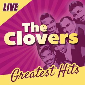 Download track Motown Medley - My Girl / I've Never Found A Girl (To Love Me Like You Do) (Live) The Clovers