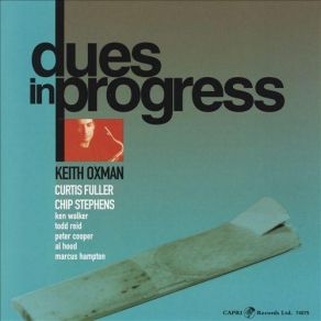 Download track Dues In Progress Keith Oxman