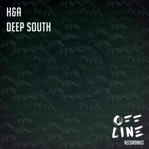 Download track Deep South H. A