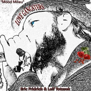 Download track Mood Milieu Love Gangsters