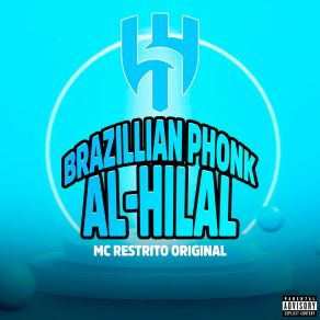 Download track Brazillian Phonk Al Hilal MC RESTRITO ORIGINALDJ Henrique 011