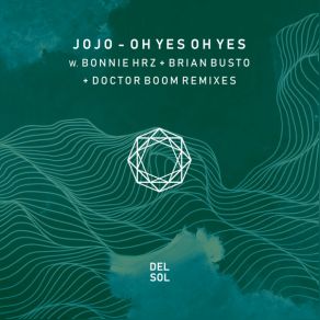 Download track Oh Yes Oh Yes (Brian Busto Remix) JoJo