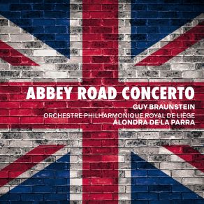 Download track Abbey Road Concerto For Violin And Orchestra: XV. The End Guy Braunstein, Orchestre Philharmonique Royal De Liège