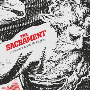 Download track The Sacrament Crossovers Inside My Fingers