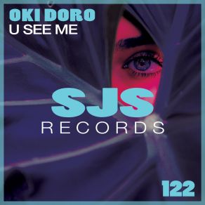 Download track U SEE ME (Radio Edit) Oki Doro