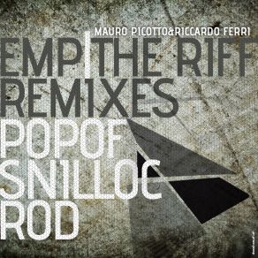 Download track The Riff (Rod Remix) Mauro Picotto & Riccardo Ferri