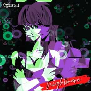 Download track Nightmare 巡音ルカ