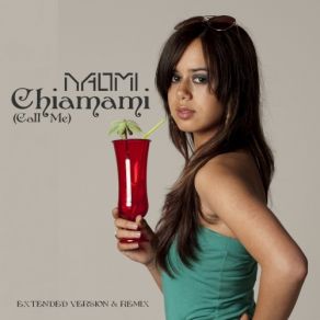 Download track Chiamami (Call Me) (Instrumental Match Mix) Naomi