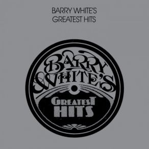 Download track You're The First, The Last, My Everything (Edit) Barry White