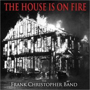 Download track Go On Home The Frank Christopher Band