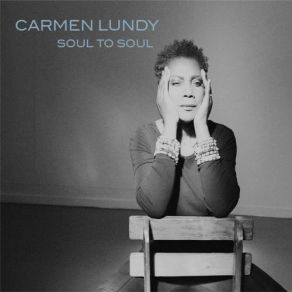 Download track Soul To Soul Carmen LundyPatrice Rushen