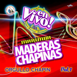 Download track Cuque Lopez (En Vivo) Marimba Maderas Chapinas