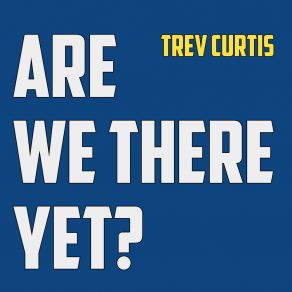 Download track Hello World Trev Curtis