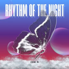 Download track Rhythm Of The Night (KHART Remix) Zeni NKHart