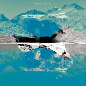 Download track Elegy To A Glacier Violeta Vicci