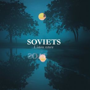 Download track Sempre Endavant The Soviets