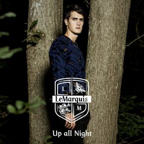 Download track Up All Night Lemarquis