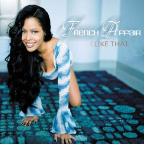 Download track I Like That (Velvet Mix) French Affair