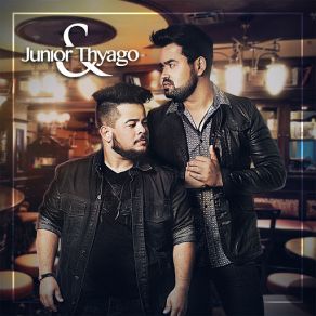 Download track Eu Assumo Junior E Thyago