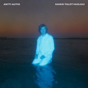 Download track Kaikki Talot Huojuu Antti Autio