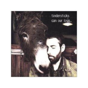 Download track Can Our Love...  Tindersticks