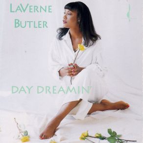 Download track Day Dreaming Laverne Butler