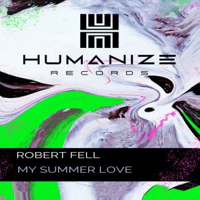 Download track My Summer Love Robert Fell