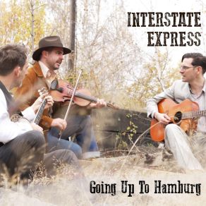 Download track Going Up To Hamburg Interstate Express