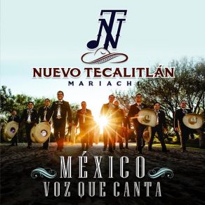 Download track Mexico Voz Que Canta Mariachi Nuevo Tecalitlan