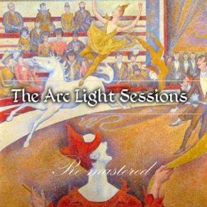 Download track Don't You Be Afraid The Arc Light Sessions