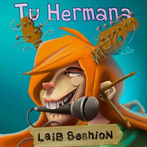 Download track Mala Mujer (Laib Seshion) Tu Hermana