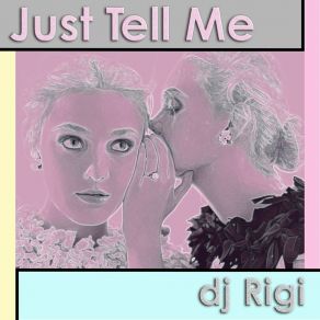 Download track Just Tell Me Filipo Convolho