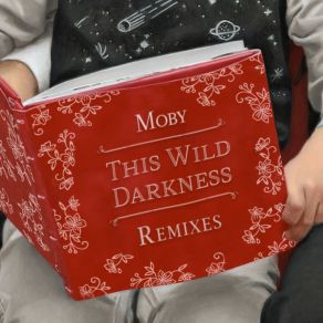 Download track This Wild Darkness (Luttrell Remix) Moby