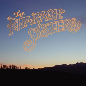 Download track Eastern Rift The Pharaoh Sisters