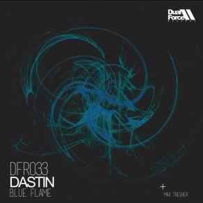 Download track Blue Flame (Original Mix) Dastin