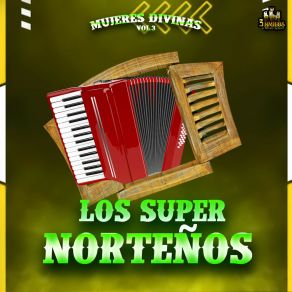 Download track Amigos Y Mujeres Los Super Nortenos