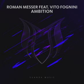 Download track Ambition (Eximinds Extended Remix) Roman Messer, Vito Fognini