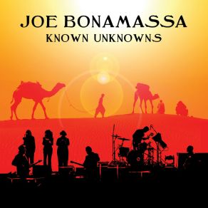 Download track Known Unknowns (Live) Joe Bonamassa