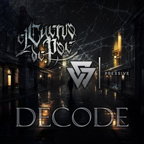 Download track Decode (Con Pressive Y Alejandro Carrera) El Cuervo De PoePressive, Alejandro Carrera