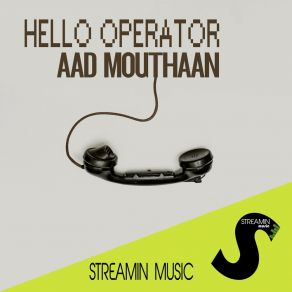 Download track Hello Operator Aad Mouthaan