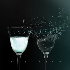 Download track Ressonância Marlargo