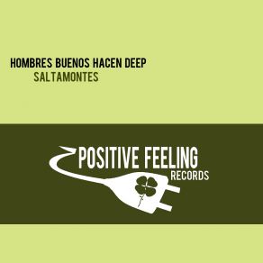 Download track Saltamontes (Dub Mix) Hombres Buenos Hacen Deep