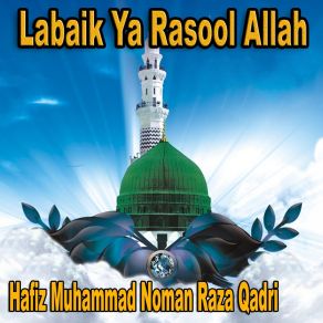 Download track Bhakti Kofta Ne Mujhe Roze Pe Jaane Na Diya Hafiz Muhammad Noman Raza Qadri