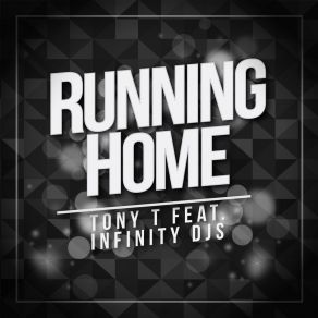 Download track Running Home (Radio Mix) Infinity Djs