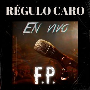 Download track Apenas Te Fuiste Ayer (En Vivo Con Guitarras) Regulo Caro